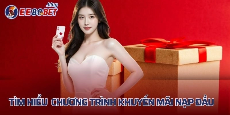 Tìm hiểu cụ thể chương trình khuyến mãi nạp đầu